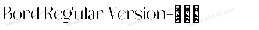 Bord Regular Version字体转换
